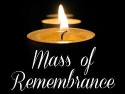 Mass of Remembrance